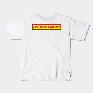 Perreamos reggaeton design Kids T-Shirt